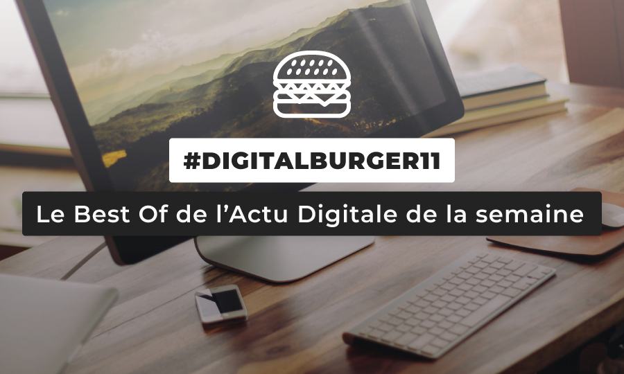 Le visuel du Digital Burger numéro 11 de Sysentive.