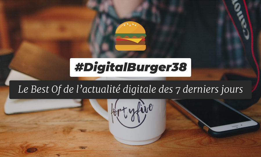 Le visuel du Digital Burger numéro 38 de Sysentive.