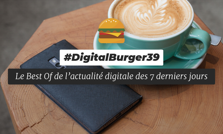 Le visuel du Digital Burger numéro 39 de Sysentive.