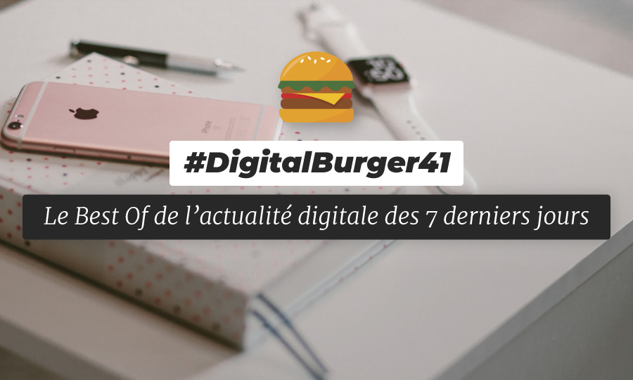 Le visuel du Digital Burger numéro 41 de Sysentive.