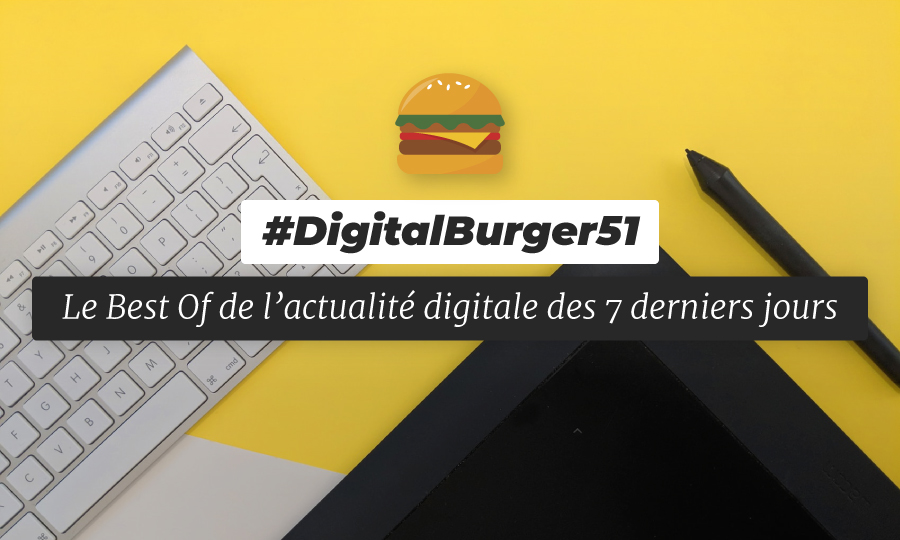 Le visuel du Digital Burger numéro 51 de Sysentive.